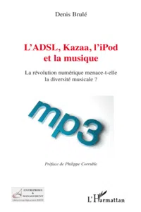 L'ADSL, Kazaa, l'iPod et la musique_cover