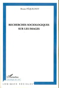 Recherches sociologiques sur les images_cover