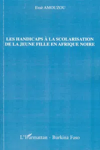 Les handicaps à la scolarisation de la jeune fille en Afrique noire_cover