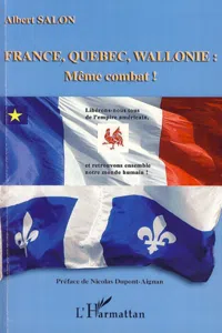 France, Québec, Wallonie : même combat !_cover