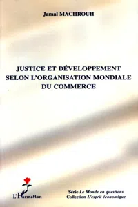 Justice et développement selon l'organisation mondiale du commerce_cover