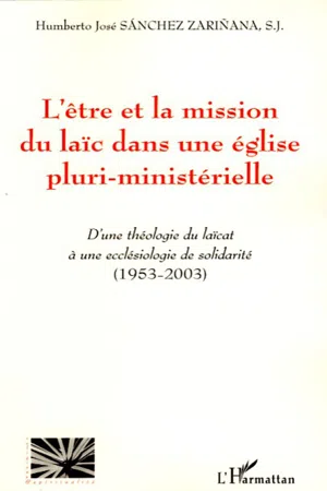 L'être et la mission du laïc dans une église pluri-ministérielle