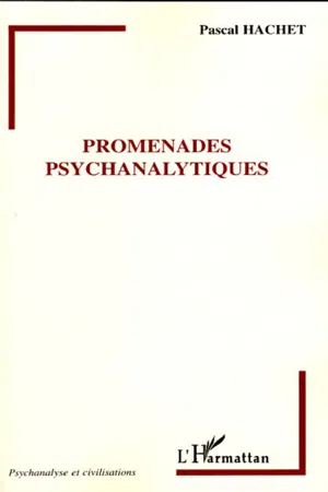 Promenades psychanalytiques