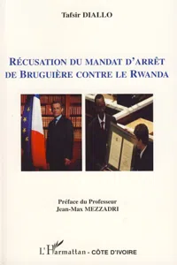 Récusation du mandat d'arrêt de Bruguière contre le Rwanda_cover