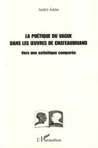 La poétique du vague dans les oeuvres de Chateaubriand_cover