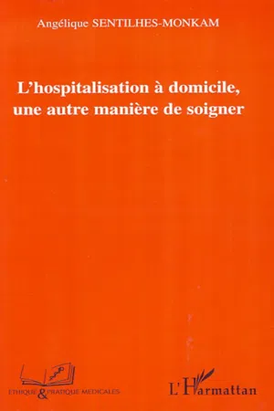 L'hospitalisation à domicile