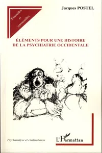 Eléments pour une histoire de la psychiatrie occidentale_cover