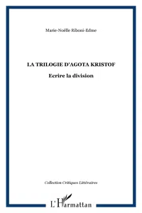 La trilogie d'Agota Kristof_cover