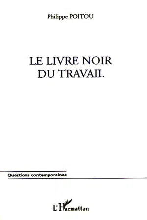 Le livre noir du travail