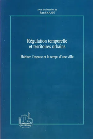 Régulation temporelle et territoires urbains