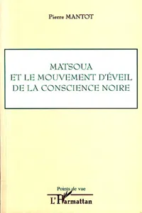 Matsoua et le mouvement d'éveil de la conscience noire_cover