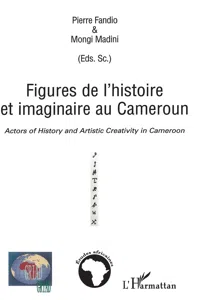 Figures de l'histoire et imaginaire au Cameroun_cover