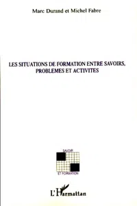 Les situations de formation entre savoirs, problèmes et activités_cover