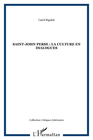 Saint-John Perse : la culture en dialogues