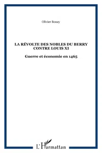 La révolte des nobles du Berry contre Louis XI_cover