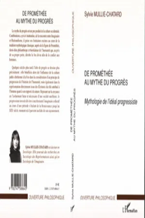 De Prométhée au mythe du progrès