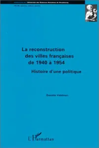 La reconstruction des villes françaises de 1940 à 1954_cover