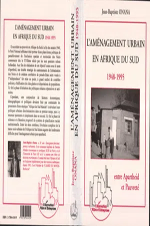 L'aménagement urbain en Afrique de Sud 1948-1995