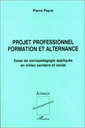 PROJET PROFESSIONNEL FORMATION ET ALTERNANCE