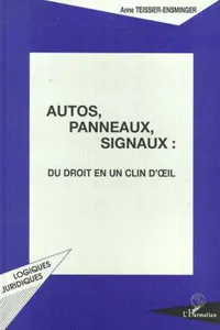 Autos, panneaux, signaux : du droit en un clin d'oeil_cover