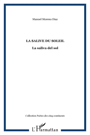 La salive du soleil