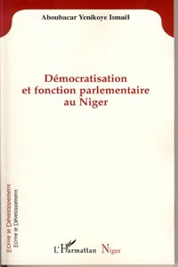 Démocratisation et fonction parlementaire au Niger_cover