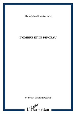 L'ombre et le pinceau