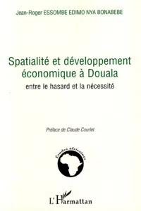 Spatialité et développement économique à Douala_cover