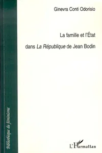 La famille et l'Etat dans La République de Jean Bodin_cover