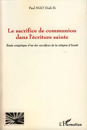 Le sacrifice de communion dans l'écriture sainte