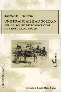 Une française au Soudan sur la route de Tombouctou, du Sénégal au Niger_cover