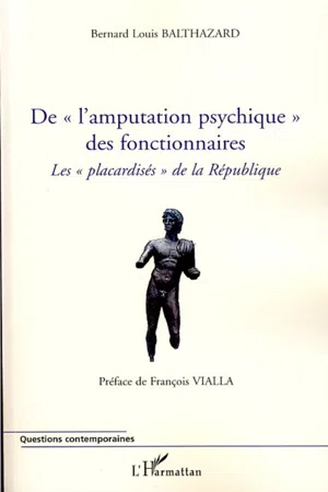 De "l'amputation psychique" des fonctionnaire