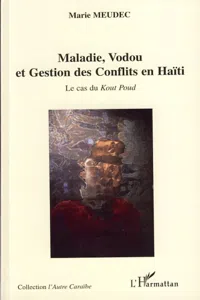 Maladie, Vodou et Gestion des Conflits en Haïti_cover