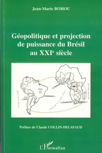 Géopolitique et projection de puissance du Brésil au XXIe siècle_cover