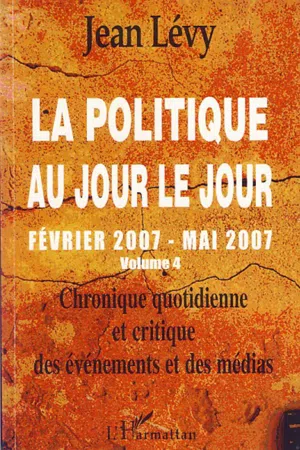 La politique au jour le jour (volume 4)