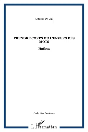 Prendre corps ou l'envers des mots