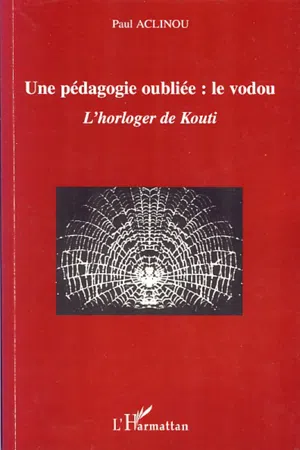 Une pédagogie oubliée : le vodou