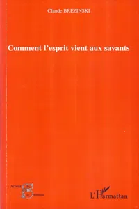 Comment l'esprit vient aux savants_cover