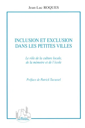 Inclusion et exclusion dans les petites villes