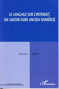 Le langage sur l'Internet, un savoir-faire ancien numérisé_cover