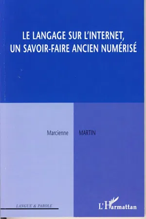 Le langage sur l'Internet, un savoir-faire ancien numérisé