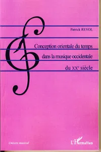 Conception orientale du temps dans la musique occidentale du XXè siècle_cover