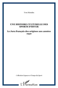 Une histoire culturelle des sports d'hiver_cover