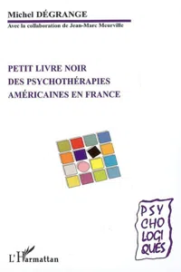 Petit livre noir des psychothérapies américaines en France_cover