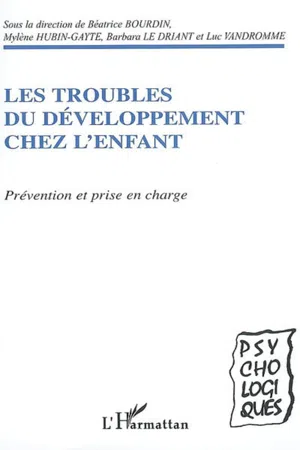 Les troubles du développement chez l'enfant