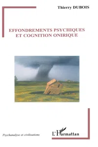 Effondrements psychiques et cognition onirique_cover