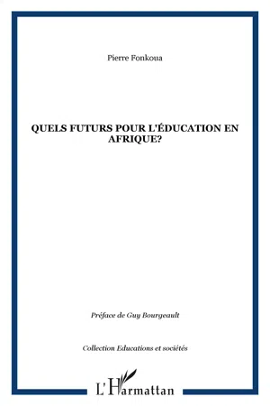 Quels futurs pour l'éducation en Afrique?