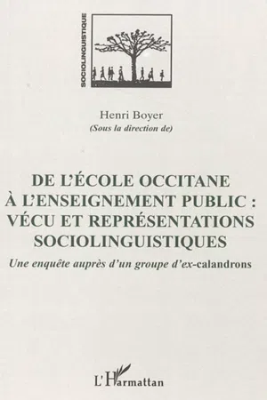 De l'école occitane à l'enseignement public: vécu et représentations sociolinguistiques