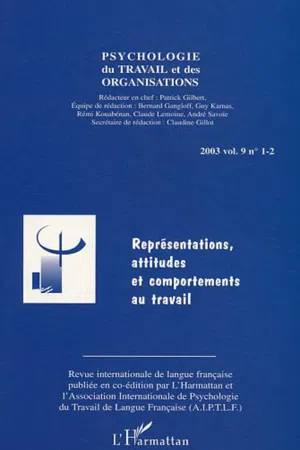 Représentations, attitudes et comportements au travail