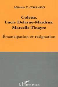 Colette, Lucie Delarue-Mardrus, Marcelle Tinayre_cover